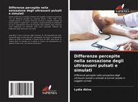 Produktbild: Differenze percepite nella sensazione degli ultrasuoni pulsati e simulati