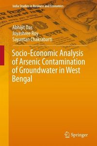 Produktbild: Socio-Economic Analysis of Arsenic Contamination of Groundwater in West Bengal