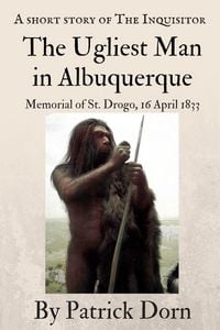 Produktbild: The Ugliest Man in Albuquerque (The Inquisitor)