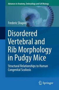 Produktbild: Disordered Vertebral and Rib Morphology in Pudgy Mice
