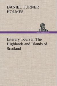 Produktbild: Literary Tours in The Highlands and Islands of Scotland