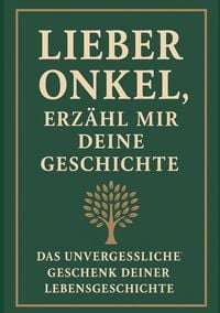 Produktbild: Lieber Onkel, erz&auml;hl mir deine Geschichte