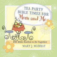 Produktbild: Tea Party Bible Times for Mom and Me