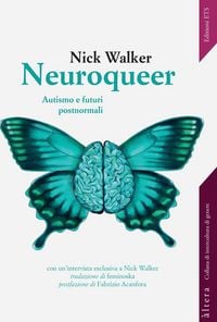 Produktbild: Neuroqueer. Autismo e futuri post-normali