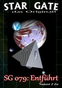 Produktbild: STAR GATE 079: Entf&uuml;hrt