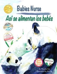 Produktbild: Babies Nurse / As&iacute; Se Alimentan Los Beb&eacute;s
