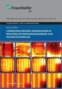 Bild vom Artikel Lumineszenz-Imaging Anwendungen in industrieller Fertigungsumgebung von Silicium-Solarzellen. vom Autor Hannes Höffler