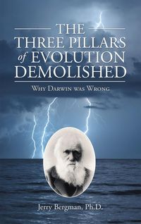 Produktbild: The Three Pillars of Evolution Demolished