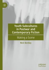 Produktbild: Youth Subcultures in Postwar and Contemporary Fiction