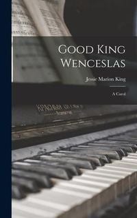 Produktbild: Good King Wenceslas: A Carol
