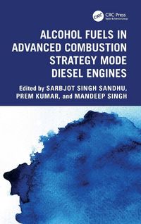 Produktbild: Alcohol Fuels in Advanced Combustion Strategy Mode Diesel Engines
