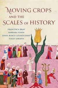 Produktbild: Moving Crops and the Scales of History