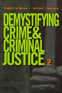 Produktbild: Demystifying Crime and Criminal Justice