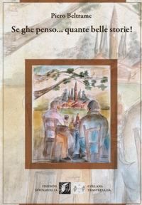 Produktbild: Se ghe penso... Quante belle storie!
