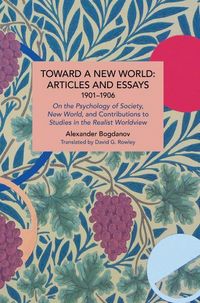 Produktbild: Toward a New World: Articles and Essays, 1901-1906