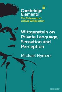 Produktbild: Wittgenstein on Private Language, Sensation and Perception