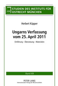 Produktbild: Ungarns Verfassung vom 25. April 2011
