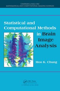 Produktbild: Statistical and Computational Methods in Brain Image Analysis