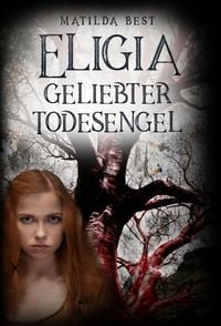 Produktbild: Eligia, geliebter Todesengel