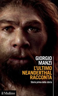Produktbild: L' ultimo Neanderthal racconta. Storie prima della storia