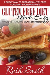 Produktbild: Gluten Free Diet Made Easy
