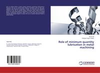 Produktbild: Role of minimum quantity lubrication in metal machining