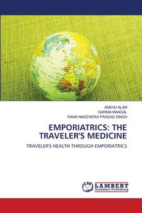 Produktbild: Emporiatrics: The Traveler's Medicine