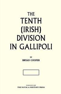 Produktbild: The Tenth (Irish) Division in Gallipoli