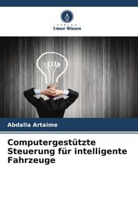 Produktbild: Computergest&uuml;tzte Steuerung f&uuml;r intelligente Fahrzeuge