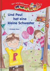 Bild vom Artikel LESEZUG/Vor- und Mitlesen: Und Paul hat eine Schwester vom Autor Christoph Mauz