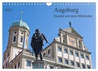 Produktbild: Augsburg Handel seit dem Mittelalter (Wandkalender 2027 DIN A4 quer), CALVENDO Monatskalender
