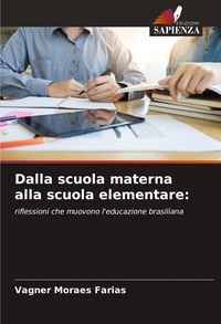 Produktbild: Dalla scuola materna alla scuola elementare: