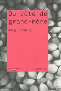 Produktbild: Du c&ocirc;t&eacute; de grand-m&egrave;re