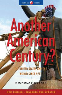 Produktbild: Guyatt, N: Another American Century?