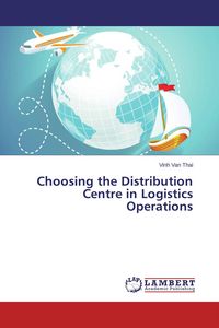 Produktbild: Choosing the Distribution Centre in Logistics Operations