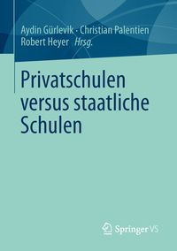 Produktbild: Privatschulen versus staatliche Schulen