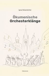 Produktbild: &Ouml;kumenische Orchesterkl&auml;nge