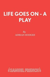 Produktbild: Life Goes on - A Play
