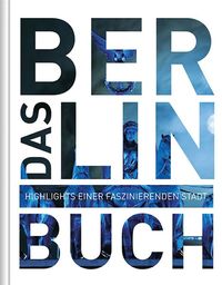 Bild vom Artikel Berlin. Das Buch vom Autor 