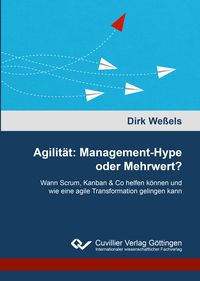 Produktbild: Agilit&auml;t: Management-Hype oder Mehrwert?