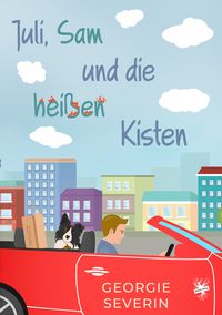 Produktbild: Juli, Sam und die hei&szlig;en Kisten