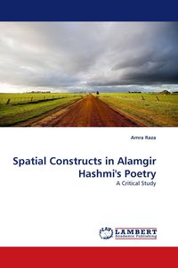 Produktbild: Spatial Constructs in Alamgir Hashmi''s Poetry