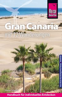 Produktbild: Reise Know-How Reisef&uuml;hrer Gran Canaria mit den zw&ouml;lf sch&ouml;nsten Wanderungen und Faltplan