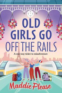 Produktbild: Old Girls Go Off the Rails