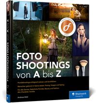Bild vom Artikel Fotoshootings von A bis Z vom Autor Andreas Bübl