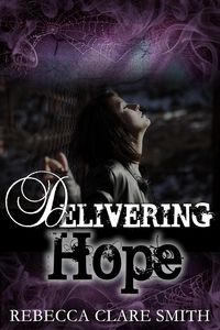 Produktbild: Delivering Hope (Survival Trilogy, #3)