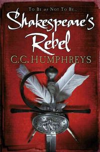 Produktbild: Humphreys, C: Shakespeare's Rebel