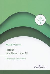 Produktbild: Platone. Repubblica, Libro XI. Lettera agli amici d'Italia