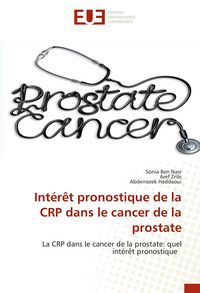 Produktbild: Int&eacute;r&ecirc;t pronostique de la CRP dans le cancer de la prostate