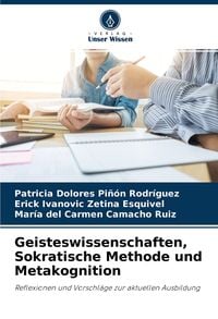 Produktbild: Geisteswissenschaften, Sokratische Methode und Metakognition